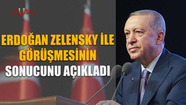 Erdoğan Zelensky ile görüşmesinin sonucunu açıkladı